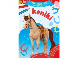 Kolorowanka SKRZAT Maluszkowe malowanie - Koniki